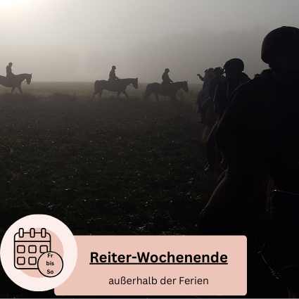 Reitwochenende Reiter-Wochenende Reiturlaub Kurzurlaub
