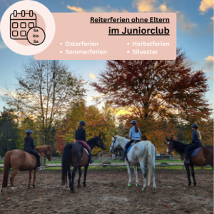 Reiterferien ohne Eltern im Juniorclub Ferien